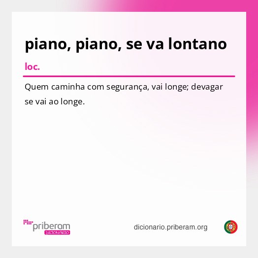 Significado de piano, piano, se va lontano